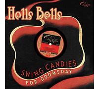 Various Artists Hells Bells: Swing Candies for Doomsday (Vinyl LP) 10" Album