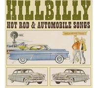 hillbilly hot rod & automobile songs
