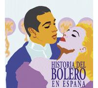V/A - HISTORIA DEL BOLERO EN..