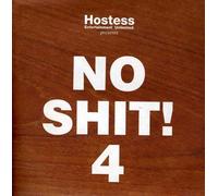 V/A - Hostess Presents No Shit! 4