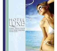 V/A - Hotel Luxe Chill Selection