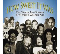 V/A - How Sweet It Was: The Sights & Sounds Of Gos