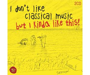 V/A - I Don't Like Classical Music But Ikinda (2 CD)