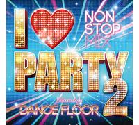 V/A - I Love Party 2 Welcome 2 Da Dance Floor