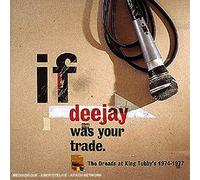 V/A - IF DEEJAY WAS YOUR TRADE
