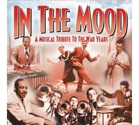 V/A - In The Mood-A Musical Tribute To The War Years