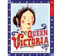 V&A Introduces: Queen Victoria (Copertina rigida)