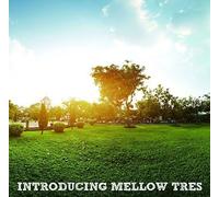 V/A - Introducing Mellow Tres