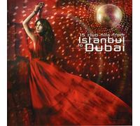 V/A - Istanbul To Dubai: 15 Club Hits