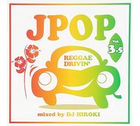V.A. - J-POP REGGAE DRIVIN VOL.3. 5 MIXED BY DJ HIROKI