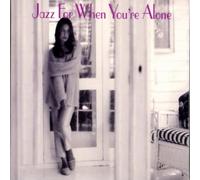 V/A - Jazz For When You'Re Alone (2 CD)