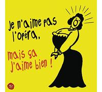 V/A - Je N'Aime Pas L'Opera Mai