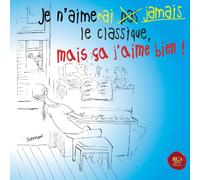 V/A - Je N'Aimerai Jamais Le Classique Mais Ca J'Aime Bi