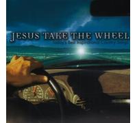 V/A - Jesus Take The Wheel