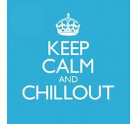 V/A - Keep Calm & Chillout