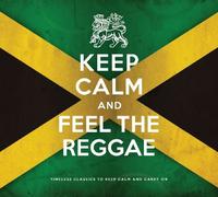 V/A - Keep Calm & Feel The Reggae (2 CD)