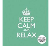 V/A - Keep Calm & Relax