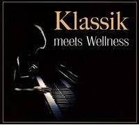 V/A - KLASSIK MEETS WELLNESS 3