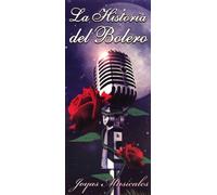 V/A - La Historia Del Bolero