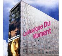 V/A - LA MUSIQUE DU MOMENT