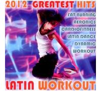 V/A - Latin Workout 2012 Greatest Hits