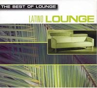 V A - Latino Lounge Best Of