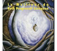 V/A - Le Meilleur Du Rock Progressif Europeen