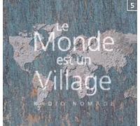 V A - Le Monde Est Un Village (Radio Nomade) Volume 5