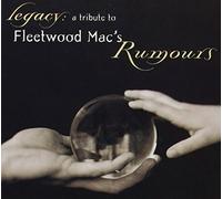 Legacy: A Tribute to Fleetwood Mac's Rumours