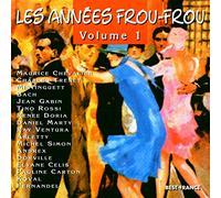 V/A - LES ANNEES FROU-FROU 1