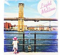 V/A - Light Mellow: City Walkin'