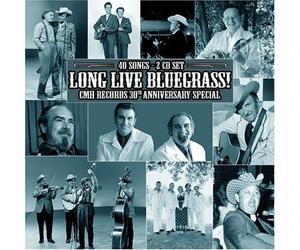 V/A - Long Live Bluegrass: Cmh Records 30th Anniversary (2 CD)