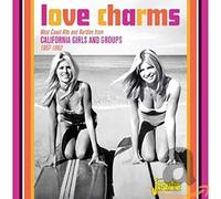 Various Artists Love Charms - 1957-1962: West Coast Hits and Rarities from (CD)