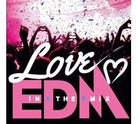 V.A. - LOVE EDM -IN THE MIX-