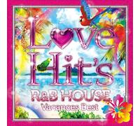 V.A. - LOVE HIT’S ~R&B HOUSE Vacances Best~