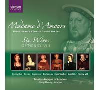 Musica Antiqua of Lon Madame D'amours - Music for the Six Wives of Henry V (CD)