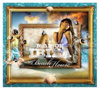 V/A - Maison Ibizza-Beach House