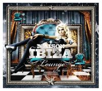 V/A - Maison Ibizza-Lounge