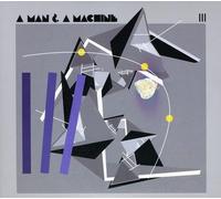 V/A - Man & A Machine Iii