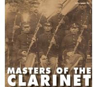 V/A - Masters Of The Clarinet 1892-1920