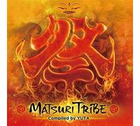 V/A - Matsuri Tribe: Compiled By Yuta