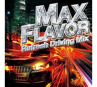 V/A - MAX FLAVOR -REFRESH..