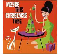 V/A - Maybe This Christmas Tree