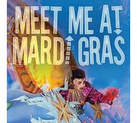V/A - Meet Me At Mardi Gras