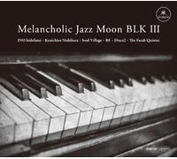 V.A. - MELANCHOLIC JAZZ MOON BLK 3 -