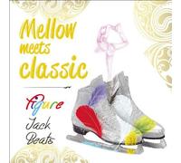 V/A - Mellow Meets Classic Figure Jack Beats