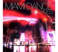 V/A - Miami Dance Archives