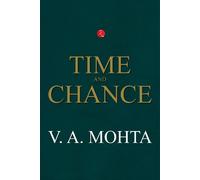 V.A. Mohta Time and Chance (Copertina rigida)