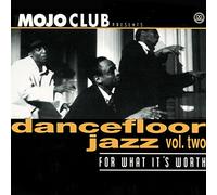 V/A - MOJO CLUB 2 - FOR WHAT IT