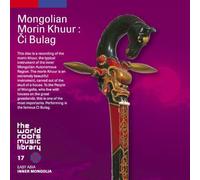 V/A - Mongolian Marin Khuur: Ci Bulag
